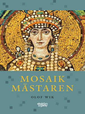 cover image of Mosaikmästaren
